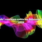 Réponse rapide : combien coûte un boisseau de tomates en 2019